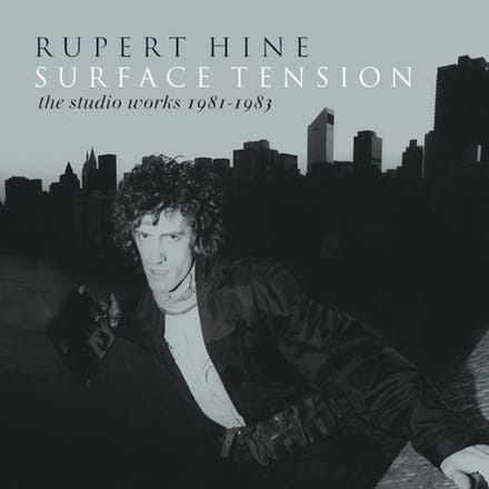 Surface Tension - The Recordings 1981-1983 - Rupert Hine