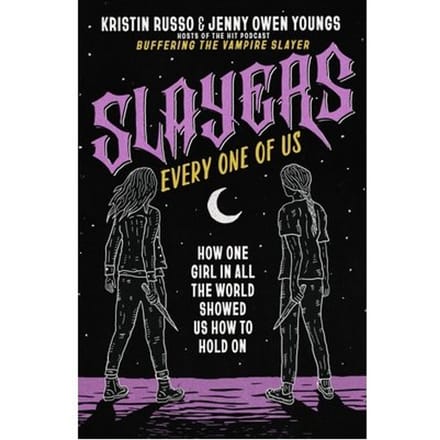 Slayers, Every One Of Us - Kristin Russo