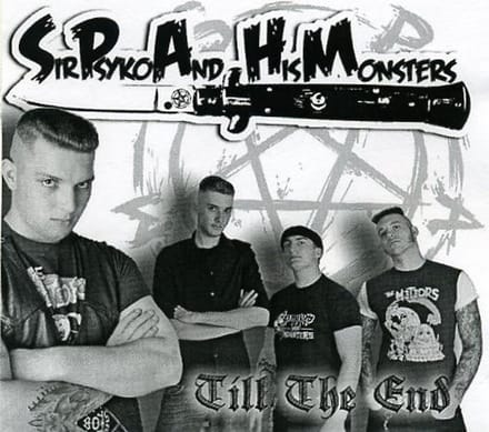 Sir Psyko & His Monsters - Till The End (CD)