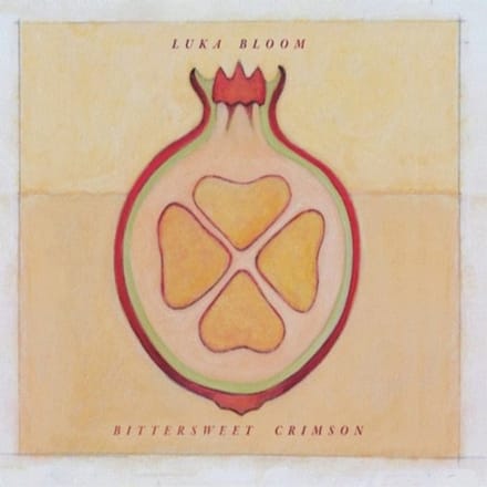 Bittersweet Crimson - Luka Bloom