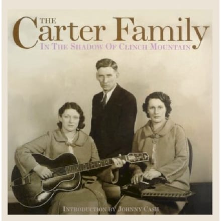 In The Shadow Of Clinch - Carter Family -original-