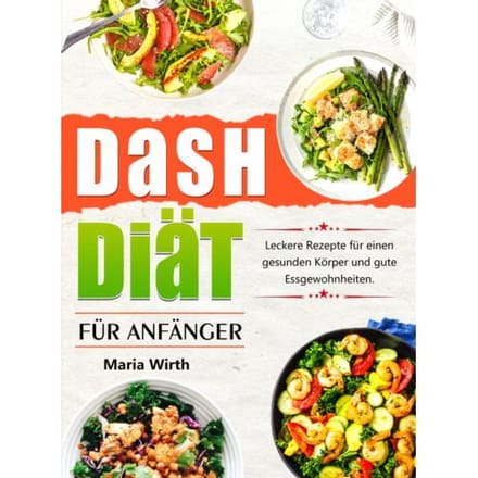 Dash Diät Für Anfänger - Martina Herman