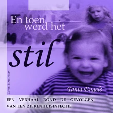 En Toen Werd Het Stil - Tania Engels