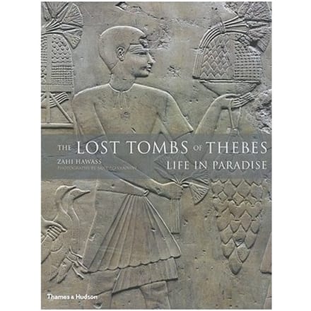 The Lost Tombs Of Thebes - Hawass, Zahi