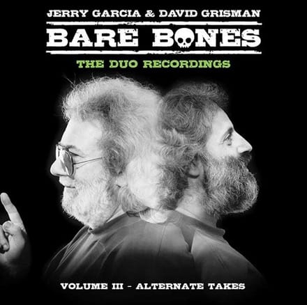 Jerry Garcia & David Grisman - Bare Bones: Volume III (2 LP)