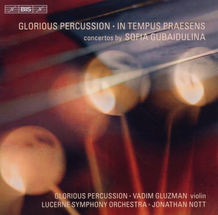 Glorious Percussion, Vadim Gluzman, Luzerner Sinfonieorchester, Jonathan Nott - Goebaidoelina: Glorious Percussion | In Tempus Praesens (CD)