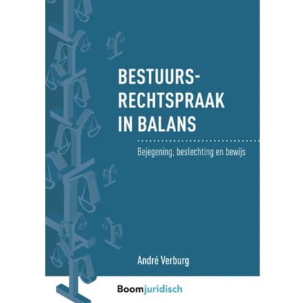 Bestuursrechtspraak In Balans - André Verburg