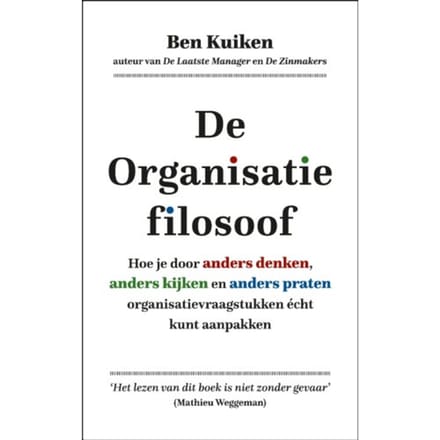De Organisatiefilosoof - Ben Kuiken