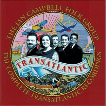 Complete Transatlantic Recordings - 4cd Deluxe Boxset - Ian Campbell -folk Group
