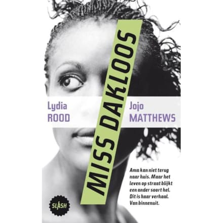 Miss Dakloos - Slash - Lydia Rood
