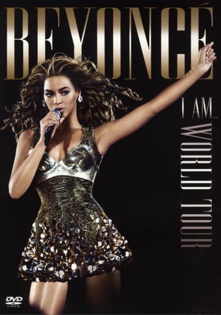 Beyonce - I Am...World Tour