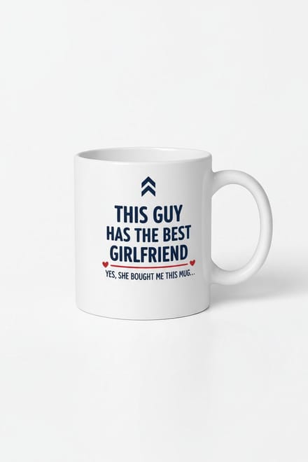 Mok 'This Guy Has The Best Girlfriend' - Grappig Cadeau voor Vriend van Vriendin