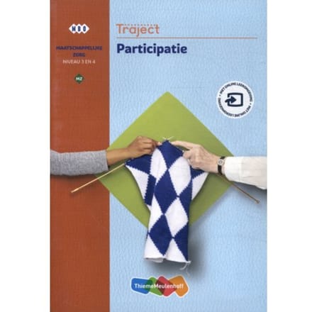 Traject / Maatschappelijke Zorg Participatie Niveau 3/4