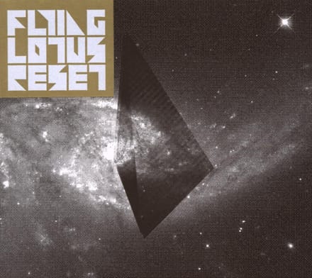 Reset - Flying Lotus
