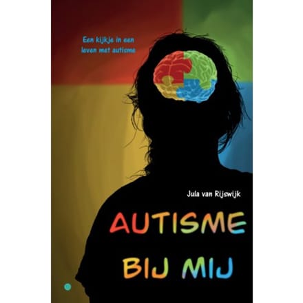 Autisme Bij Mij - Jula van Rijswijk