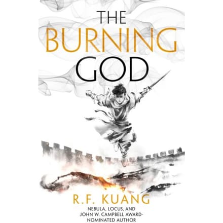 The Burning God - The Poppy War - R.F. Kuang