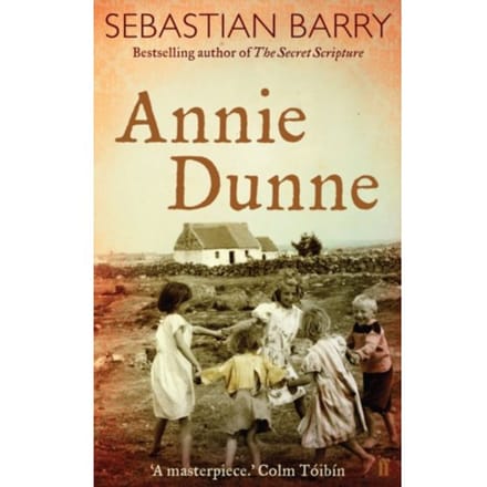 Annie Dunne - Sebastian Barry