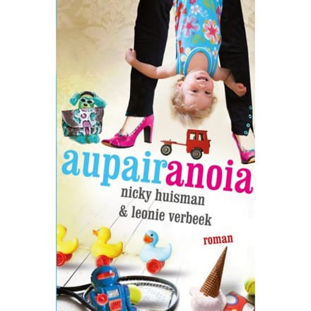 Aupairanoia - Nicky Huisman