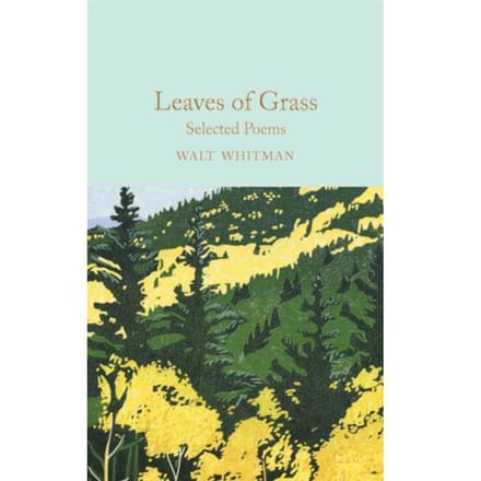 Leaves Of Grass - Macmillan Collector's Library - Walt Whitman
