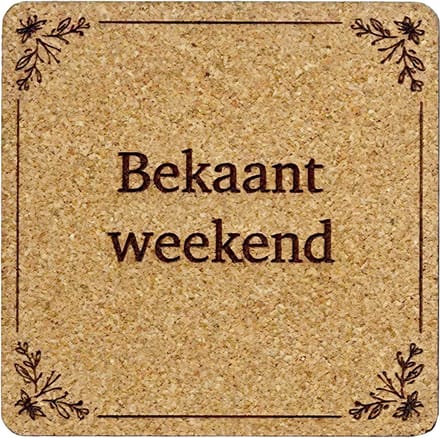 Kurken Onderzetter Bekaant Weekend - Glazen Onderzetters - Gegraveerd - Tilburgs
