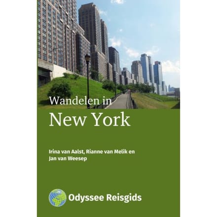 Wandelen In New York - Odyssee Wandelgidsen - Irina van Aalst