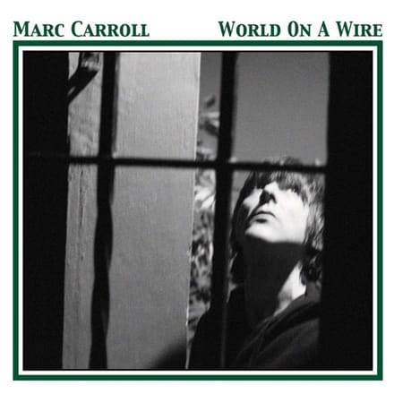 Marc Carroll - World On A Wire (CD) (Remastered)