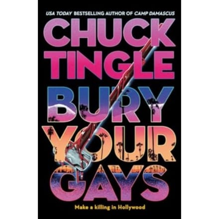 Bury Your Gays - Chuck Tingle