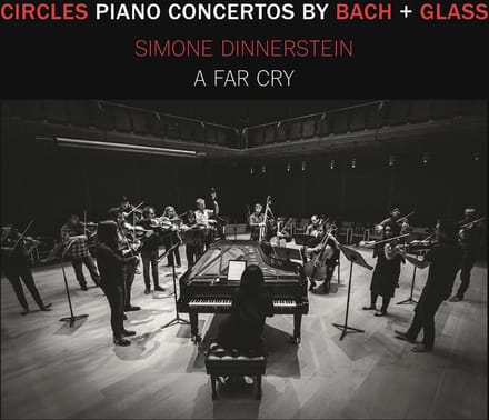 Simone Dinnerstein, String Orchestra A Far Cry - Circles : Piano Concertos By Bach + Glass (CD)