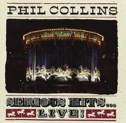 Collins Phil - Serious Hits Live