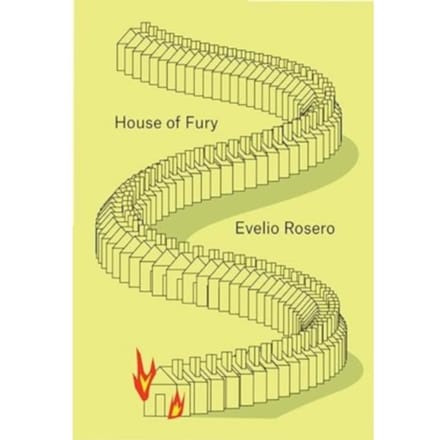 House Of Fury - Evelio Rosero