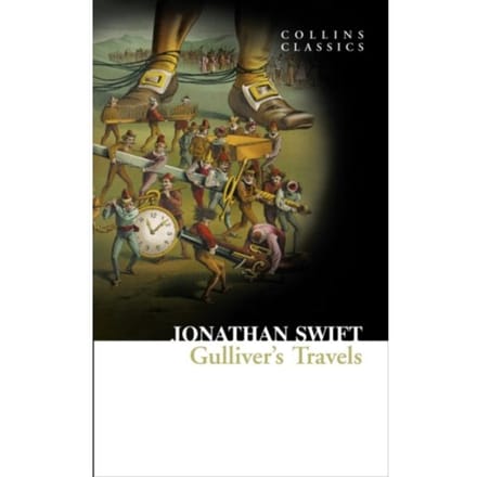 Gulliver’s Travels - Collins Classics - Jonathan Swift