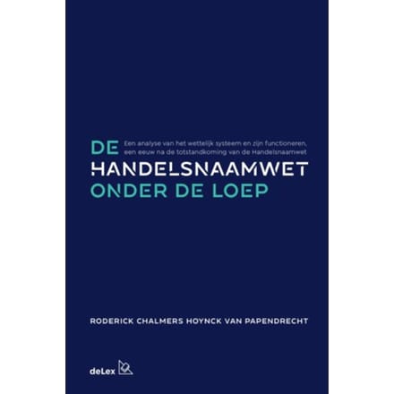 De Handelsnaamwet Onder De Loep - Roderick Chalmers Hoynck van Pap