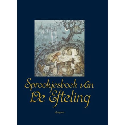 Sprookjesboek Van De Efteling - De Efteling B.V.