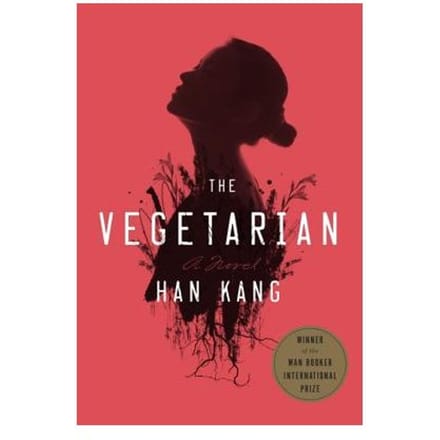 The Vegetarian - Han Kang