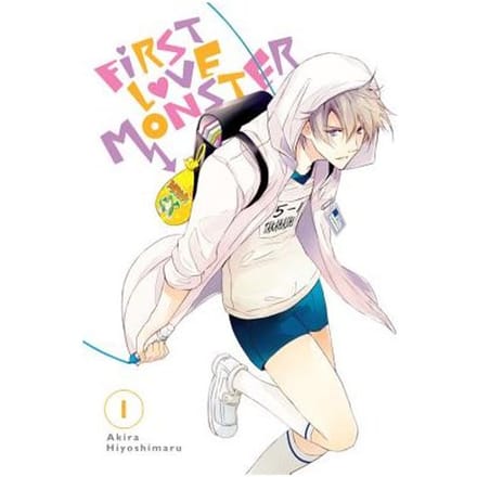 First Love Monster, Vol. 1 - Akira Hiyoshimaru