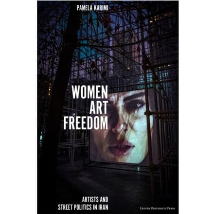 Women, Art, Freedom - Pamela Karimi