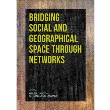 Bridging Social And Geographical Space Through Networks
