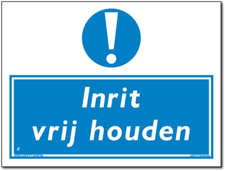 Inrit vrijhouden bord - Forex - 30 x 40 cm - Weerbestendig