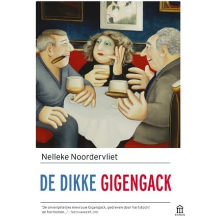 De Dikke Gigengack - Nelleke Noordervliet