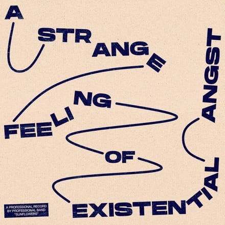The Sunflowers - A Strange Feeling Of Existential Angst (CD)