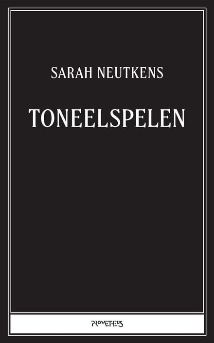 Toneelspelen - Sarah Neutkens