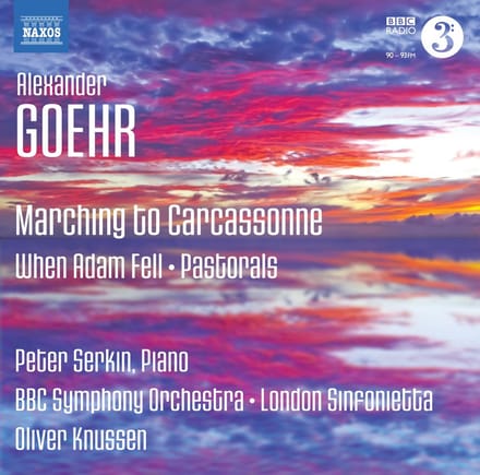 Peter Serkin, BBC Symphony Orchestra, London Sinfonietta, Oliver Knussen - Goehr: Marching To Carcassonne (CD)