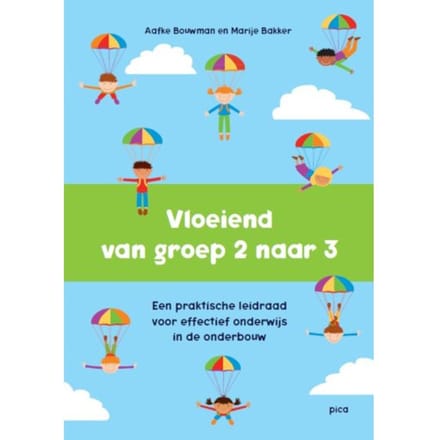 Vloeiend Van Groep 2 Naar 3 - Aafke Bouwman