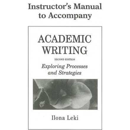 Academic Writing Instructor's Manual - Leki, Ilona (University of Tenne
