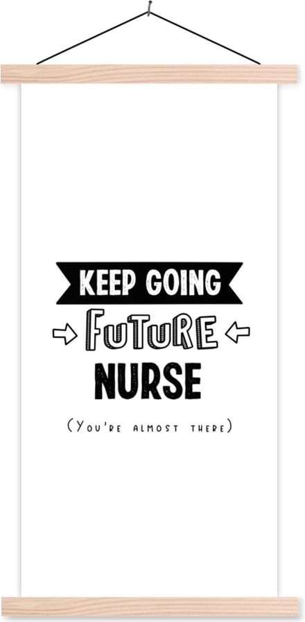 Posterhanger incl. Poster 60x120 cm - Schoolplaat - Quote - Verpleger - Studeren - Textielposter - Blanke latten