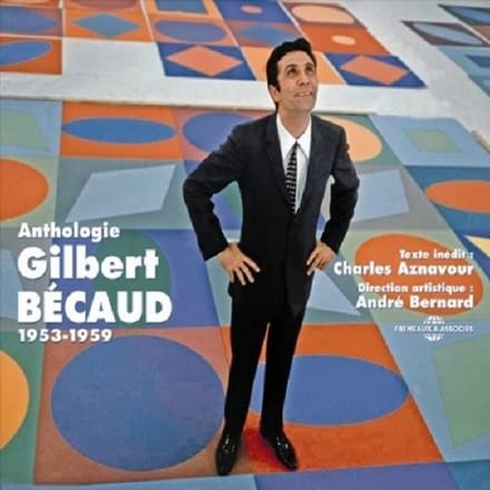 Anthologie 1953-1959 - Direction : Andre Bernard A - Gilbert Becaud