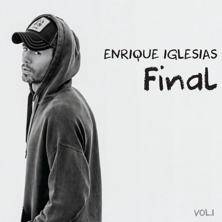 Final Vol. 1 - Enrique Iglesias