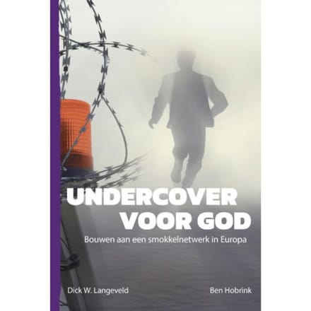 Undercover Voor God - Dick Langeveld