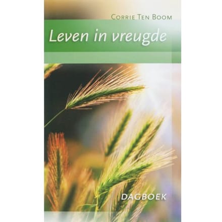 Leven In Vreugde - Corrie ten Boom