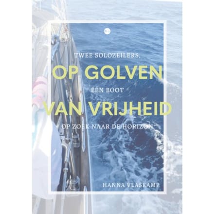Op Golven Van Vrijheid - Hanna Vlaskamp